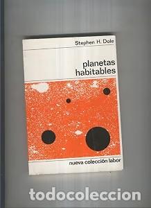 Libros de segunda mano: Planetas habitables - Stephen H. Dole - Editorial Labor - 1972