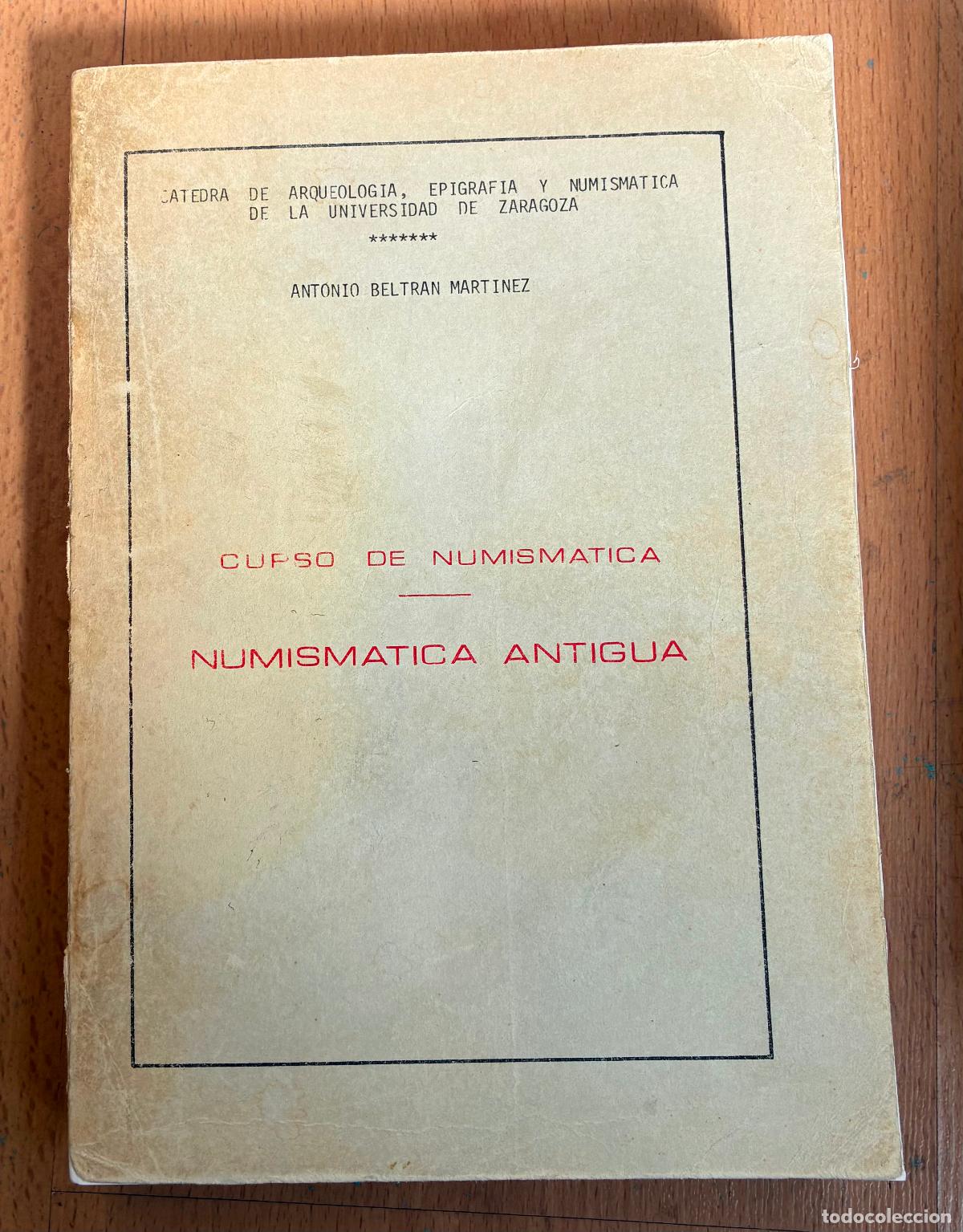 Libros de segunda mano: NUMISMATICA ANTIGUA, Antonio Beltran Martinez - Foto 1