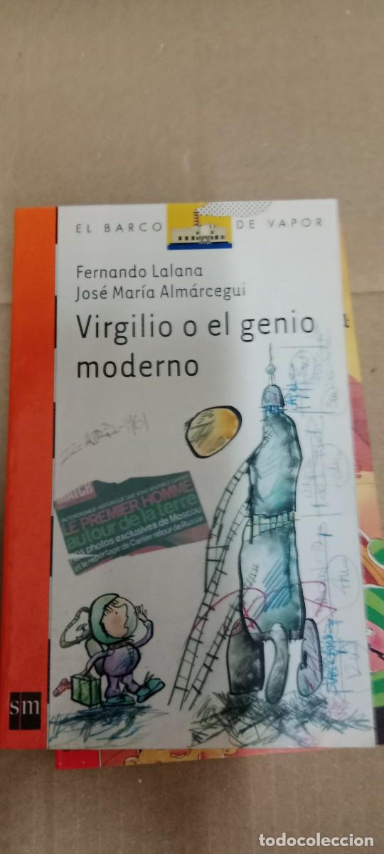 Libros de segunda mano: VIRGILIO O EL GENIO MODERNO FERNANDO LALANA EL BARCO DE VAPOR LIBRO M-33