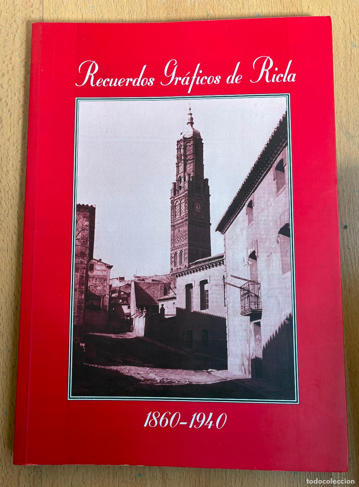 Libros de segunda mano: RECUERDOS GRAFICOS DE RICLA, 1860-1940