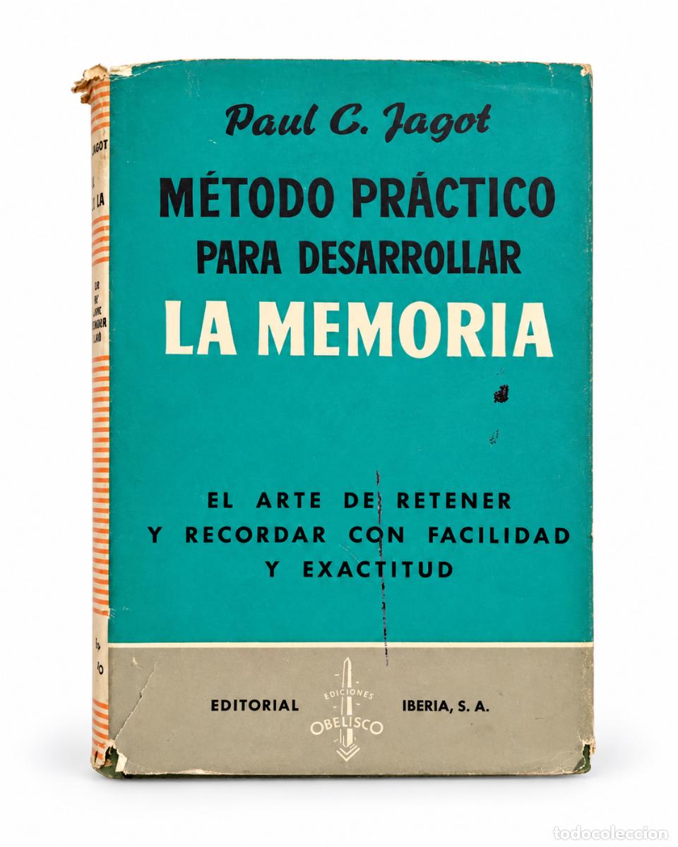 Libros de segunda mano: M&eacute;todo Pr&aacute;ctico para Desarrollar la Memoria - Paul C. Jagot - Editorial Iberia - Tapa Verde - LM