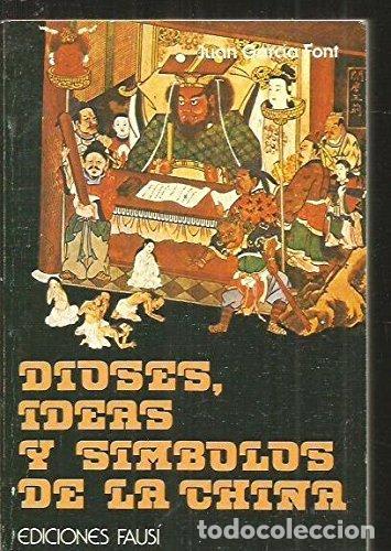 Libros de segunda mano: Dioses, ideas y s&iacute;mbolos de la China - Foto 1