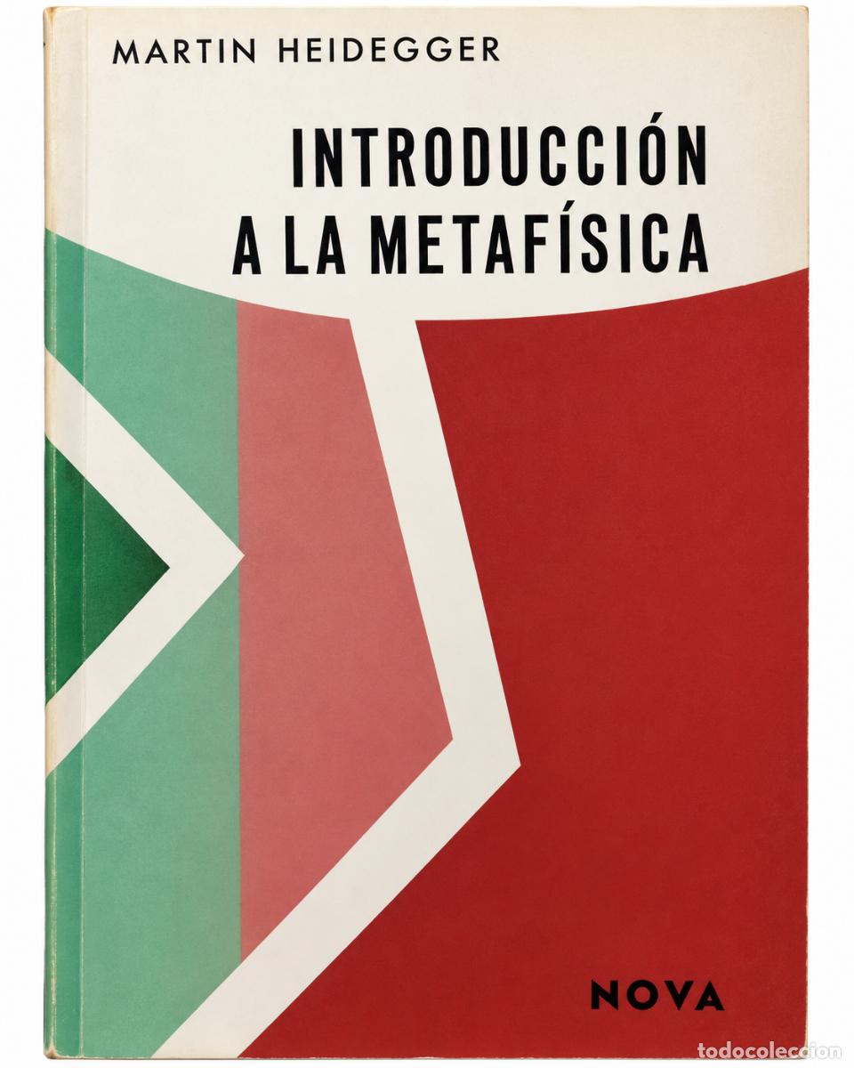 Libros de segunda mano: Introducci&oacute;n a la metaf&iacute;sica - Martin Heidegger - Editorial Nova - Dise&ntilde;o geom&eacute;trico - LM