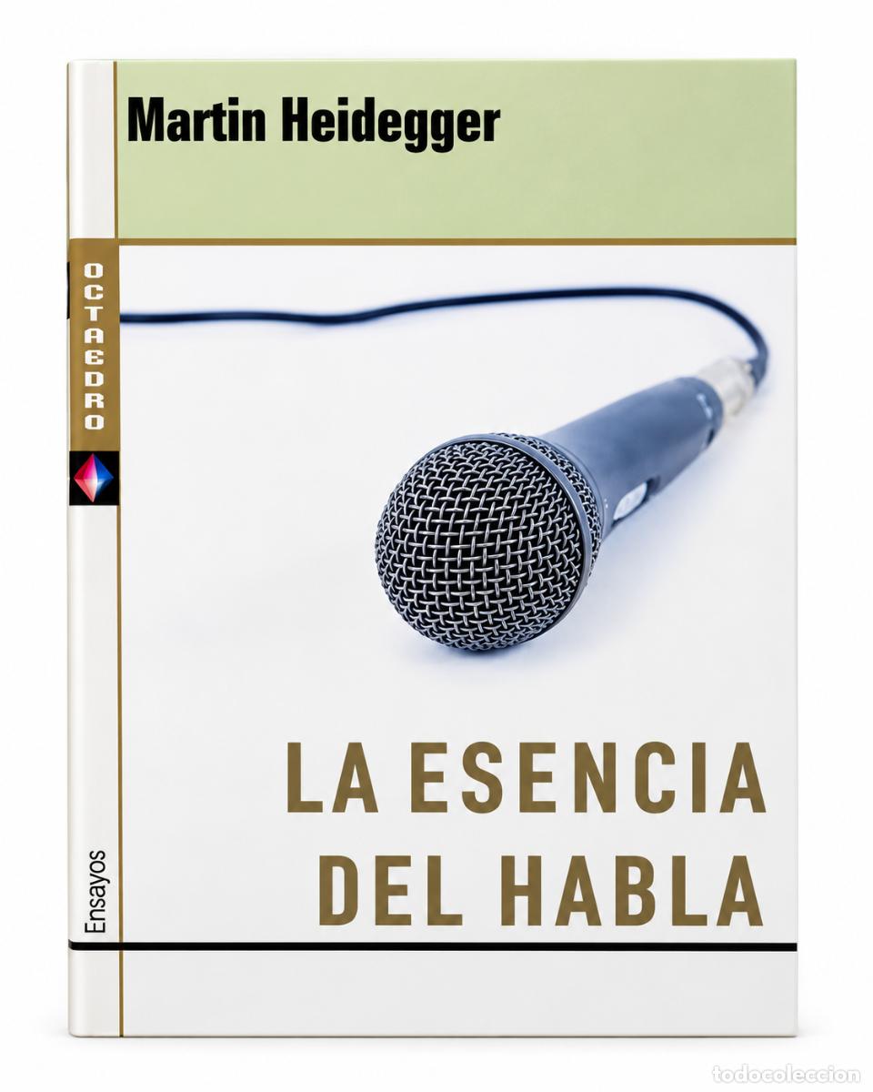 Libros de segunda mano: La esencia del habla - Martin Heidegger - Octaedro - LM