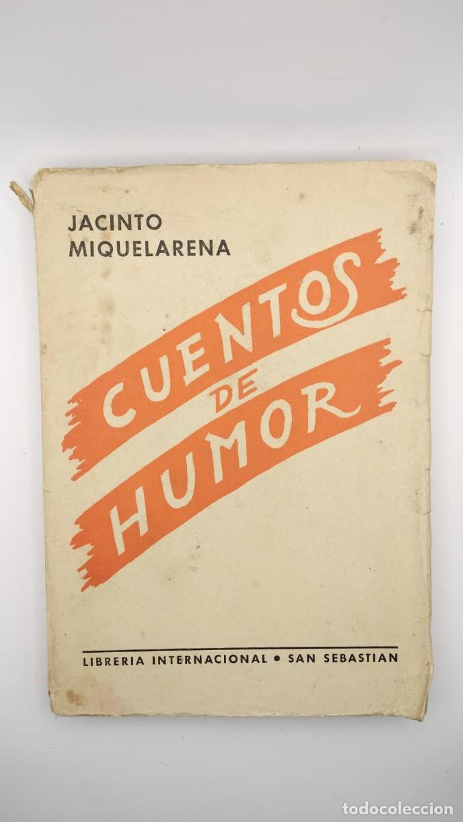 Libros de segunda mano: Cuentos de Humor. Jacinto Miquelarena. 1939