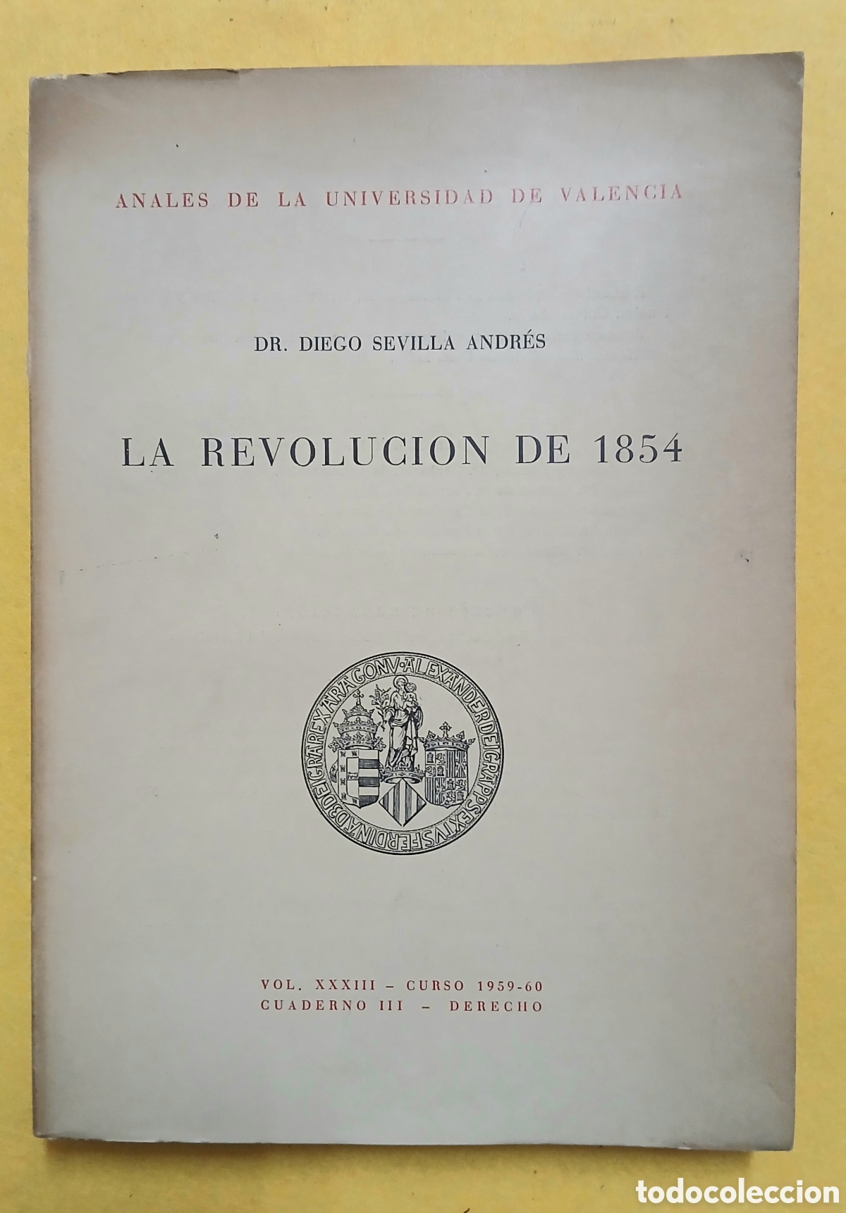 Libros de segunda mano: La revoluci&oacute;n de 1854, Diego Sevilla Andres