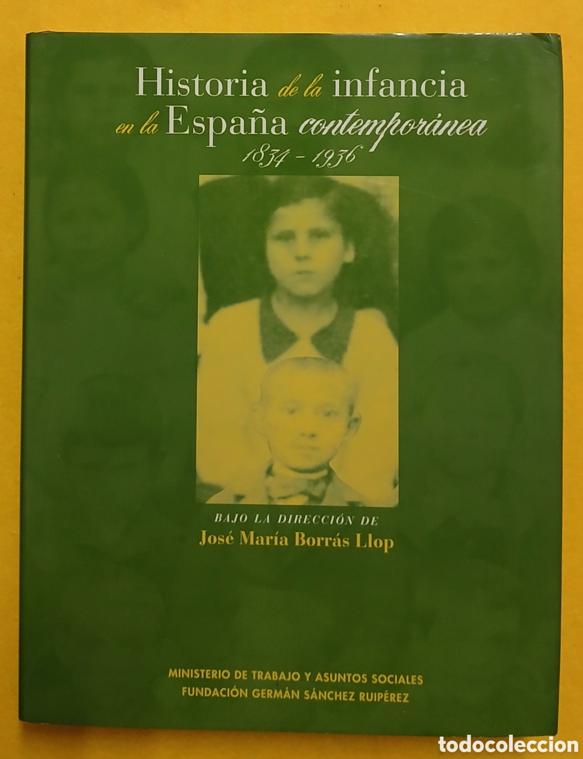 Libros de segunda mano: Historia de la infancia en la Espa&ntilde;a contempor&aacute;nea 1834-1936