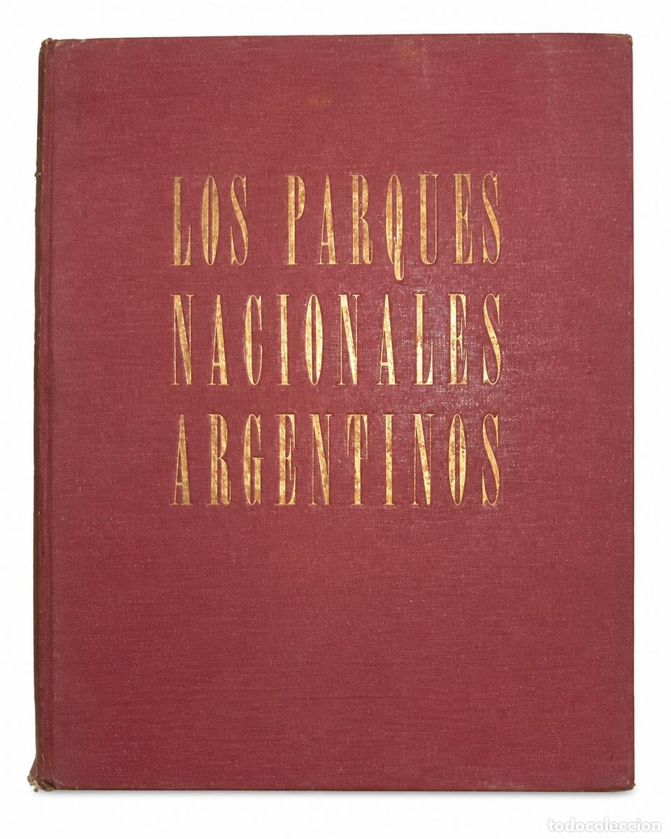 Libros de segunda mano: LOS PARQUES NACIONALES ARGENTINOS &ndash; LM