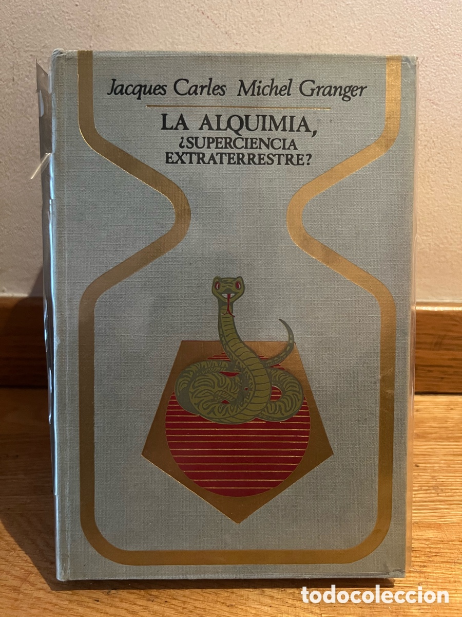 Libros de segunda mano: Jacques Carles Michel Granger LA ALQUIMIA, &iquest;SUPERCIENCIA EXTRATERRESTRE?