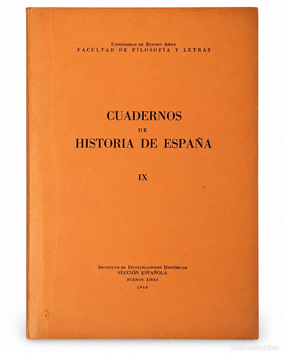 Libros de segunda mano: Cuadernos de Historia de Espa&ntilde;a IX - Universidad de Buenos Aires - 1948 - LM
