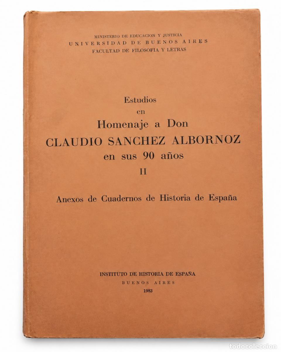 Libros de segunda mano: Estudios en homenaje a Don Claudio S&aacute;nchez-Albornoz en sus 90 a&ntilde;os - Tomo II - 1983 - LM