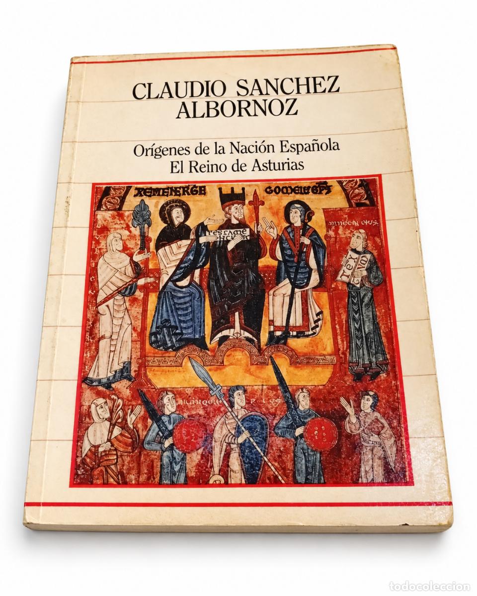 Libros de segunda mano: Or&iacute;genes de la naci&oacute;n espa&ntilde;ola. El Reino de Asturias - Claudio S&aacute;nchez-Albornoz - LM
