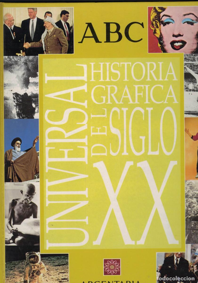 Libros de segunda mano: Historia Gr&aacute;fica Universal del Siglo XX / ABC Blanco y Negro