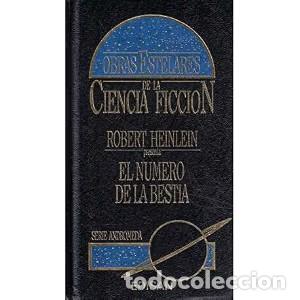 Libros de segunda mano: El N&uacute;mero de la Bestia - Robert a Heinlein - Edisan - Obras Estelares de la Ciencia Ficci&oacute;n