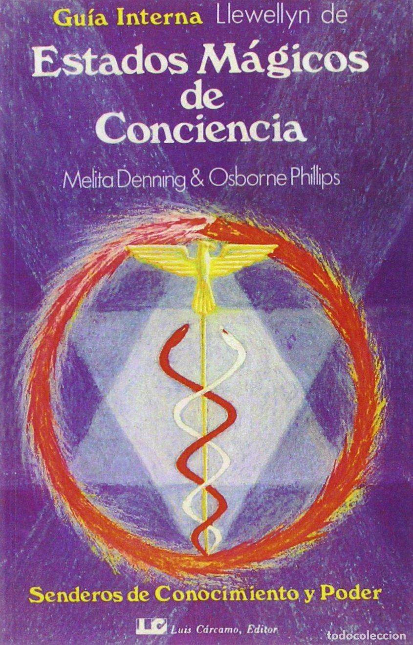 Libros de segunda mano: Estados M&aacute;gicos de Conciencia: Senderos de conocimiento y poder - Foto 1