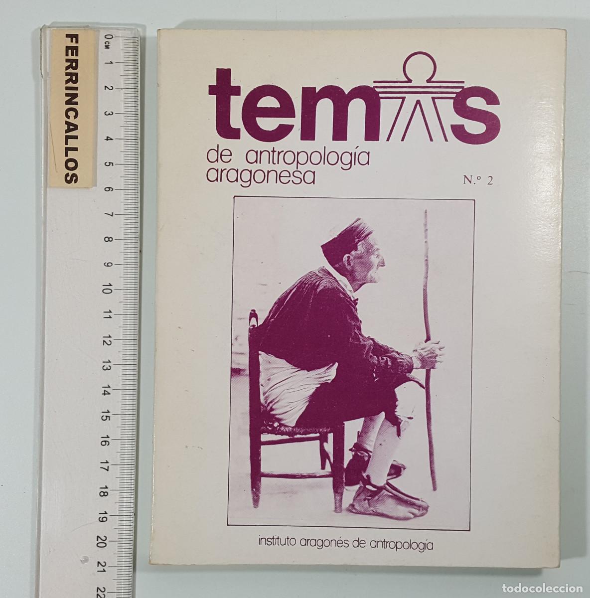 Libros de segunda mano: TEMAS DE ANTROPOLOG&Iacute;A ARAGONESA N&ordm; 1, INSTITUTO ARAGONES ANTROPOLOG&Iacute;A 1983 206 P&Aacute;GINAS