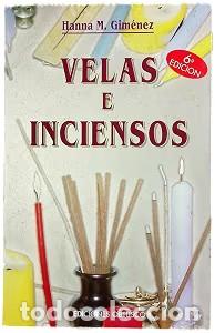 Libros de segunda mano: Velas e Inciensos - Hanna M. Gimenez Ruiz - Ediciones Obelisco - Magia y Ocultismo, 09