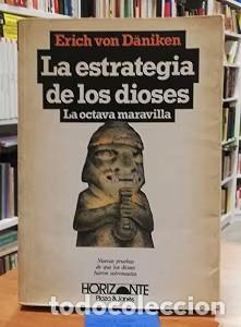Libros de segunda mano: La Estrategia de los Dioses - Erich Von D&auml;niken - Plaza & Jan&eacute;s Editores - Horizonte