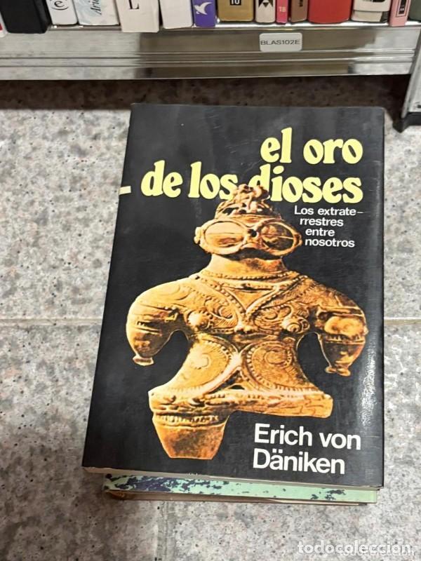 Libros de segunda mano: El oro de los dioses - Erich Von D&auml;niken - Mr Ediciones - Nueva Fontana
