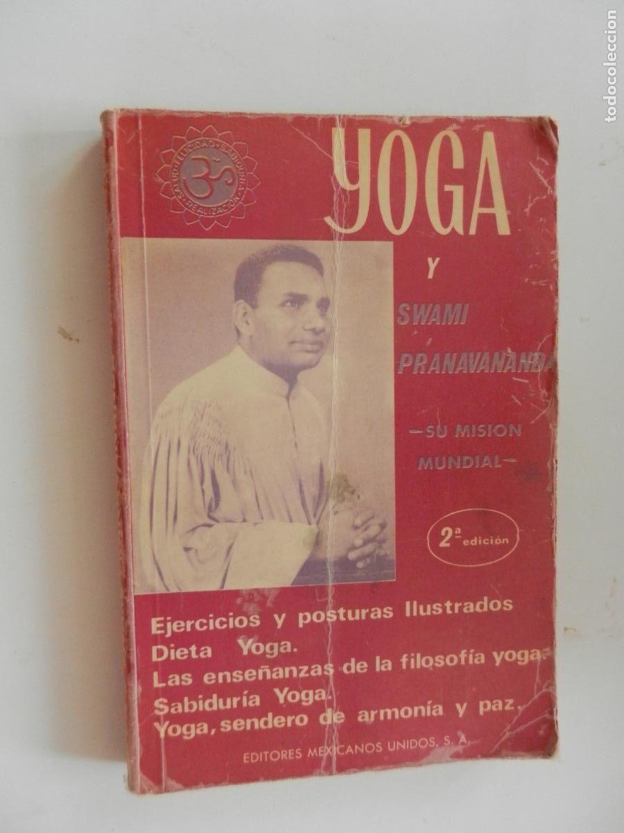 Libros de segunda mano: YOGA Y SWAMI PRANAVANANDA , SU MISION MUNDIAL -1974 -2000 EJEMPLARES