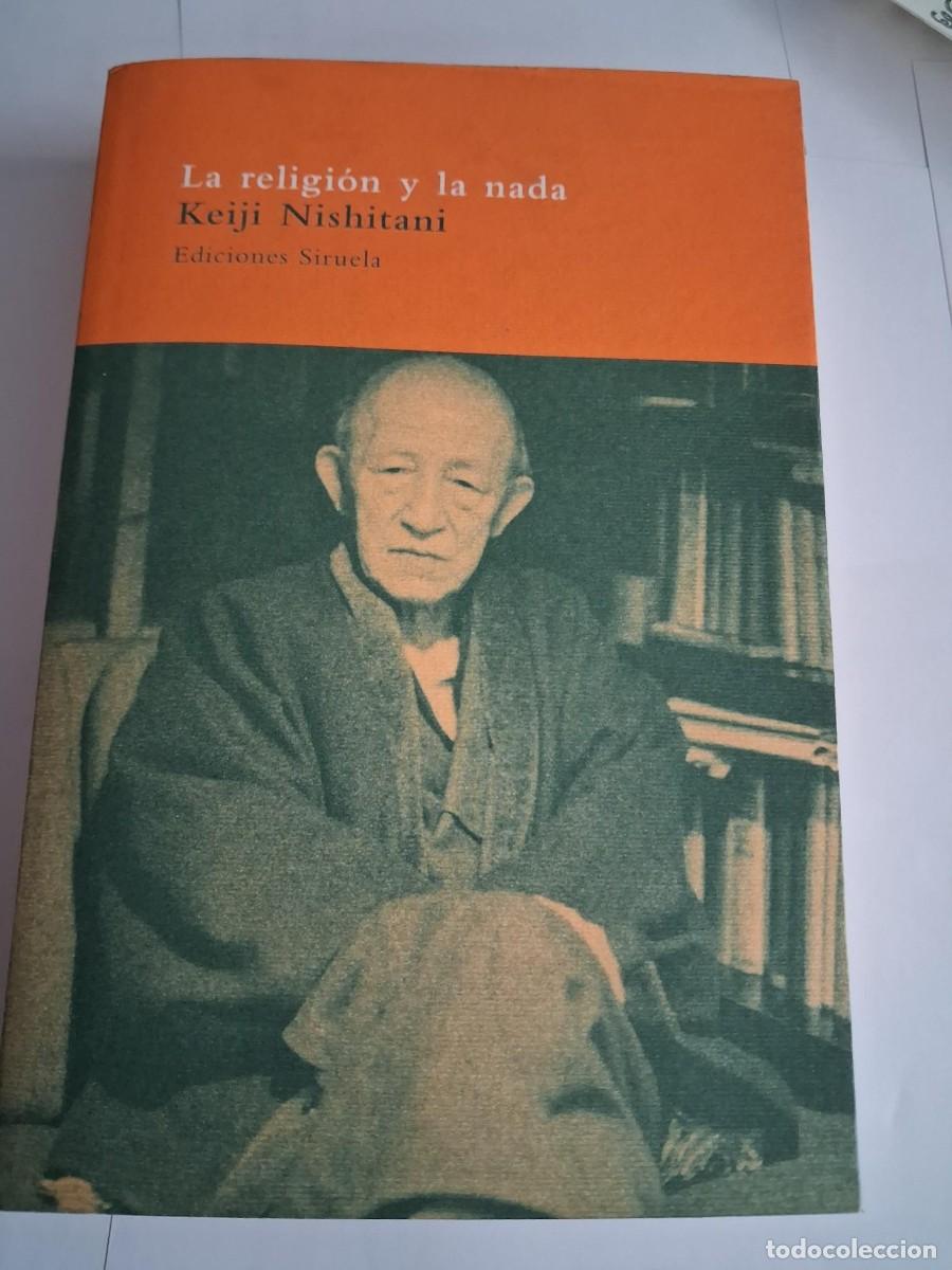 Libros de segunda mano: LA RELIGI&Oacute;N Y LA NADA .- KEIJI NISHITANI - Foto 4