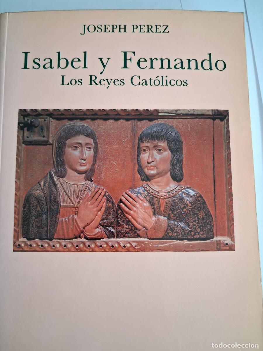 Libros de segunda mano: ISABEL Y FERNANDO. Los Reyes Cat&oacute;licos. JOSEPH P&Eacute;REZ - Foto 5