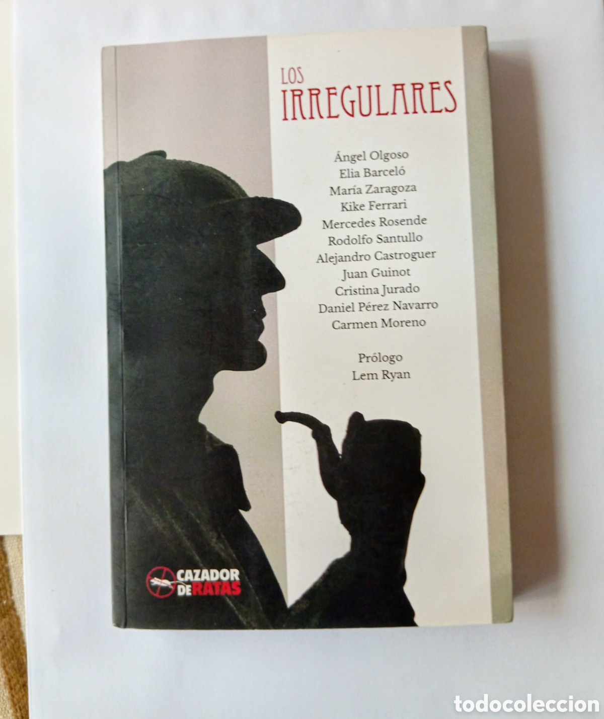 Libros de segunda mano: LOS IRREGULARES - CAZADOR DE RATAS - PR&Oacute;LOGO DE LEM RYAN- 1&deg; EDICI&Oacute;N - 2015 -TAPA BLANDA- ##WV