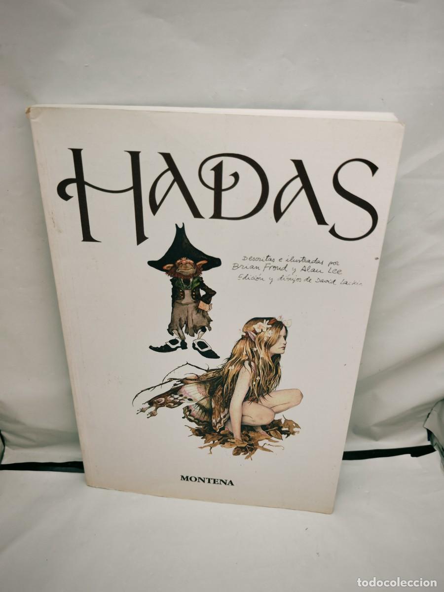 Libros de segunda mano: Alan Lee y Brian Froud: HADAS (Montena 1998)