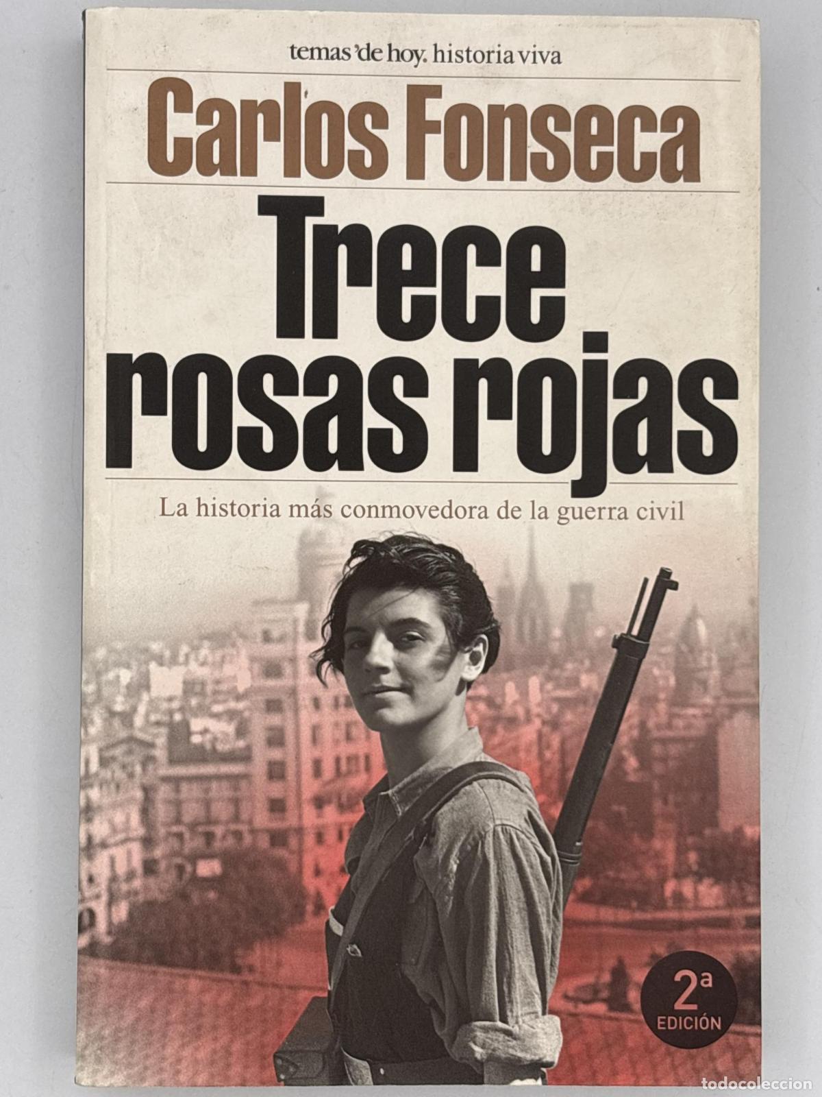 Libros de segunda mano: Trece rosas rojas - Carlos Fonseca