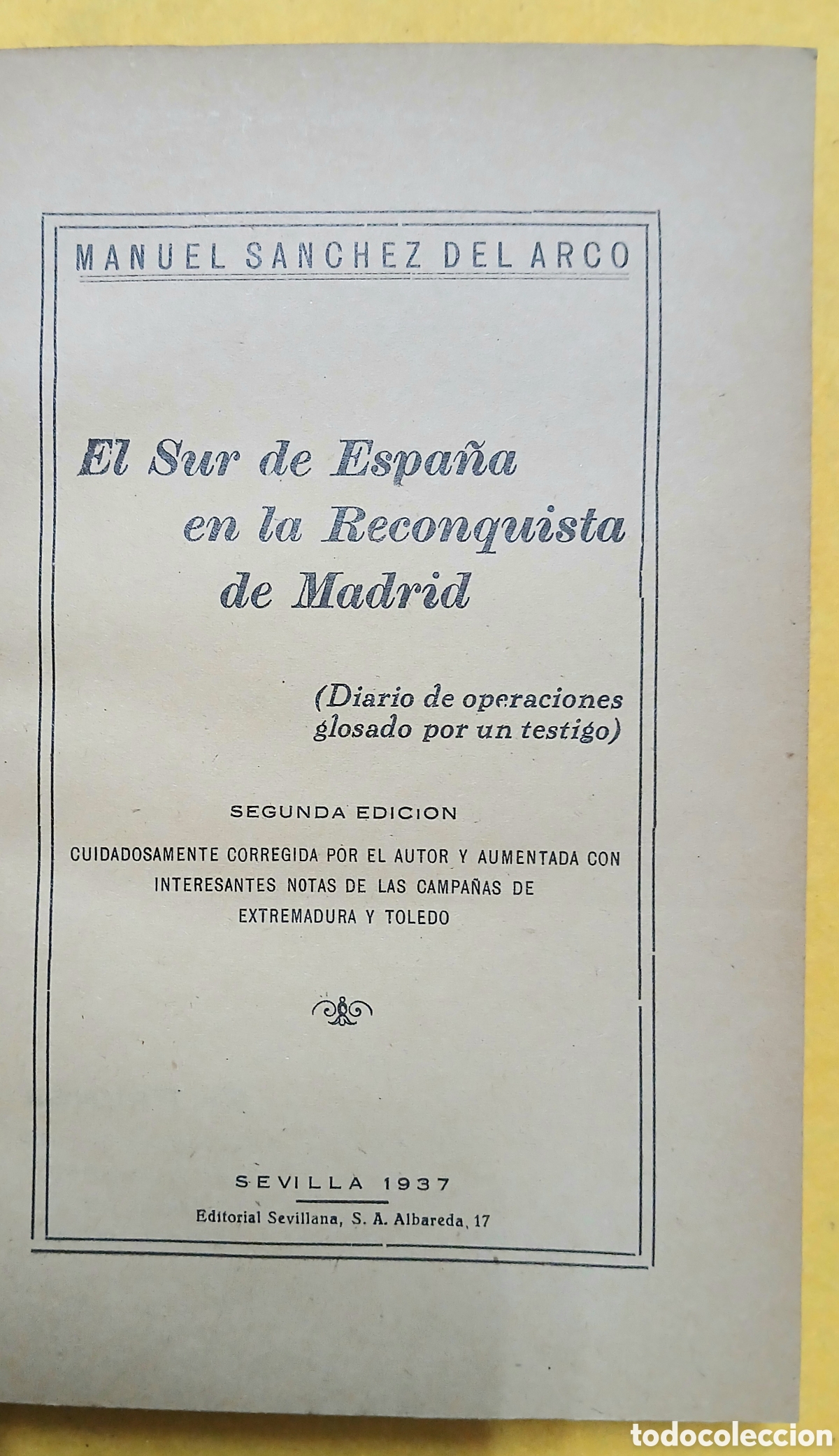 Libros de segunda mano: El sur de Espa&ntilde;a en la reconquista de Madrid - Foto 4