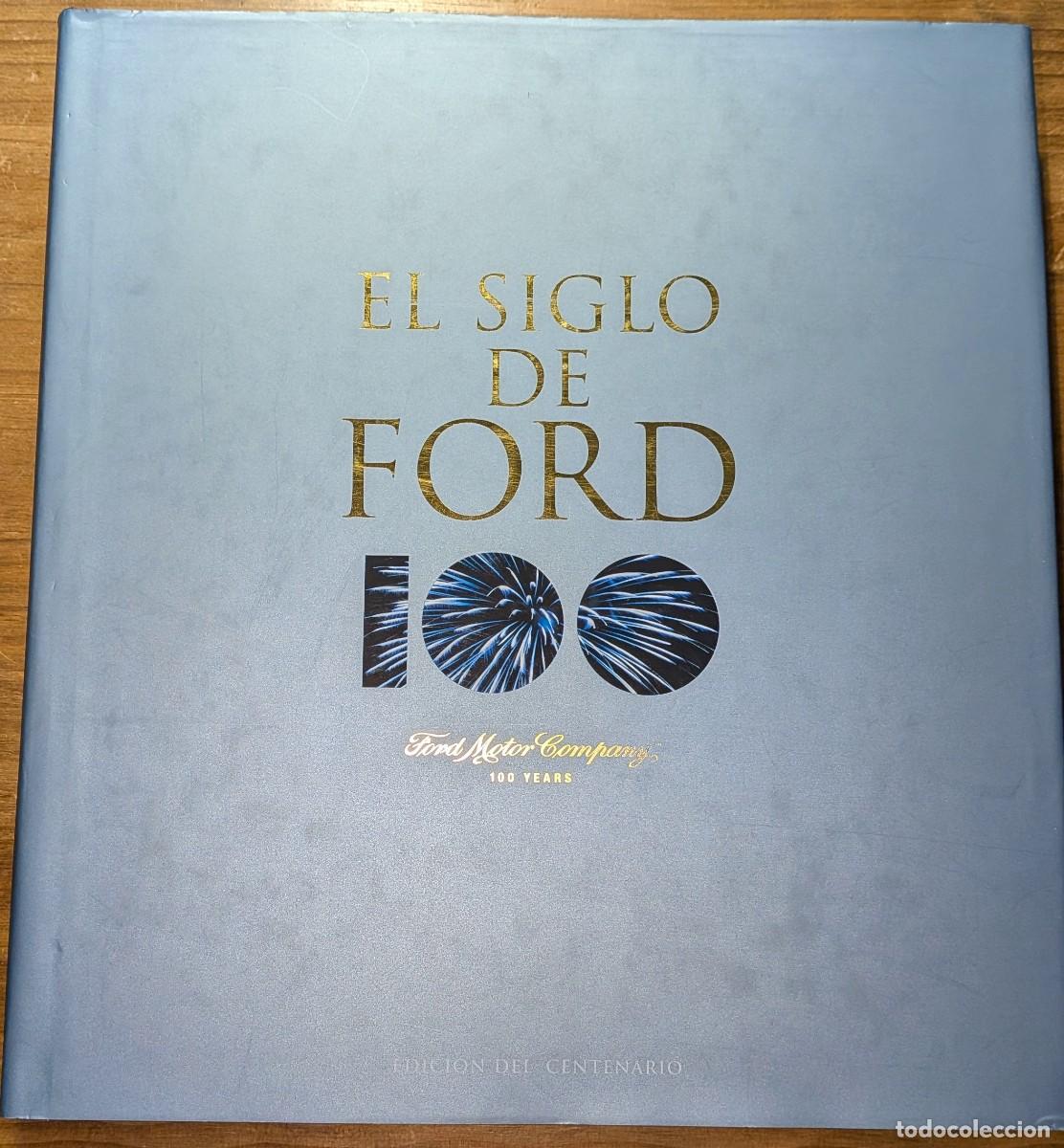 Libros de segunda mano: El Siglo De Ford. Edici&oacute;n del centenario