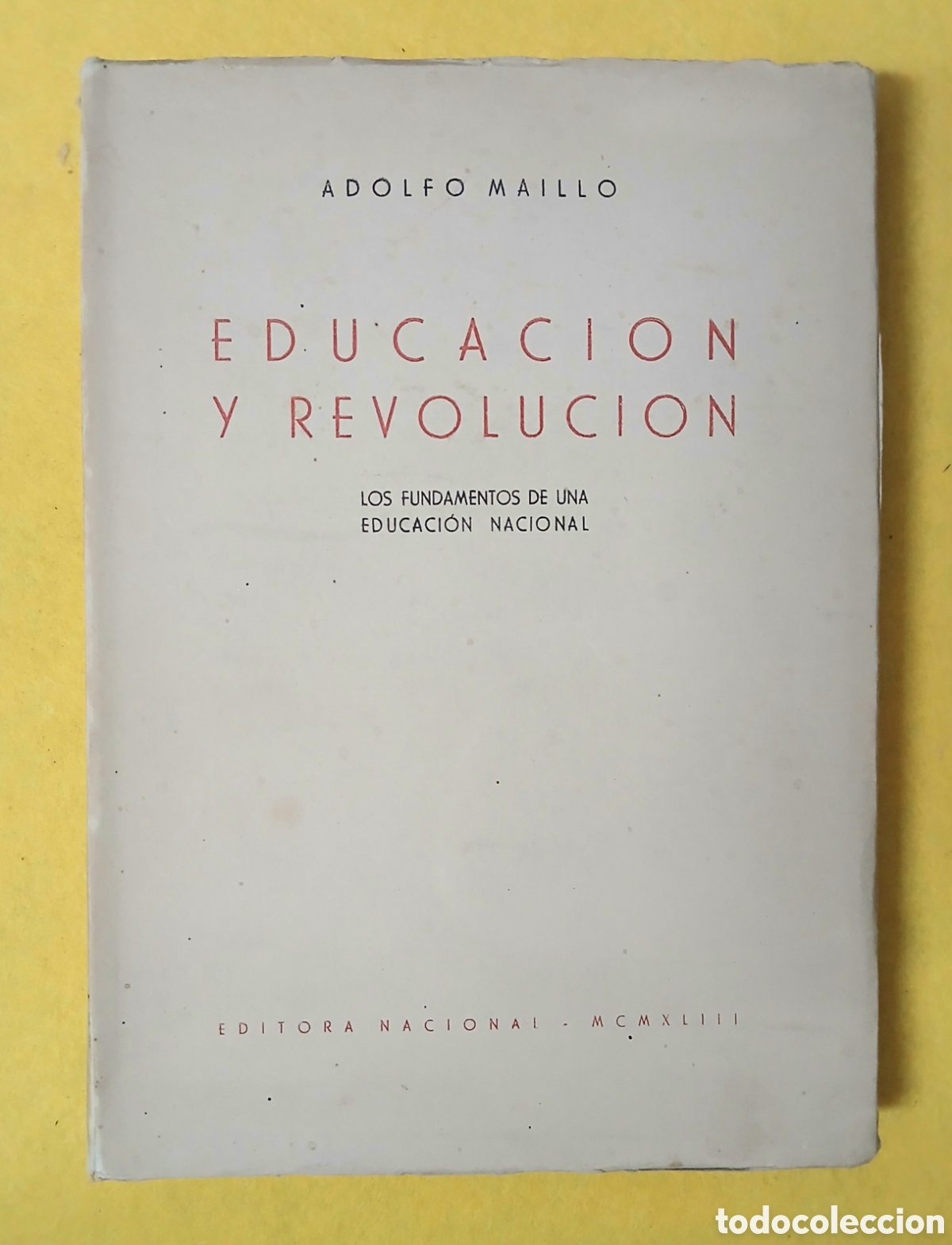 Libros de segunda mano: Educaci&oacute;n y revoluci&oacute;n, Adolfo Maillo