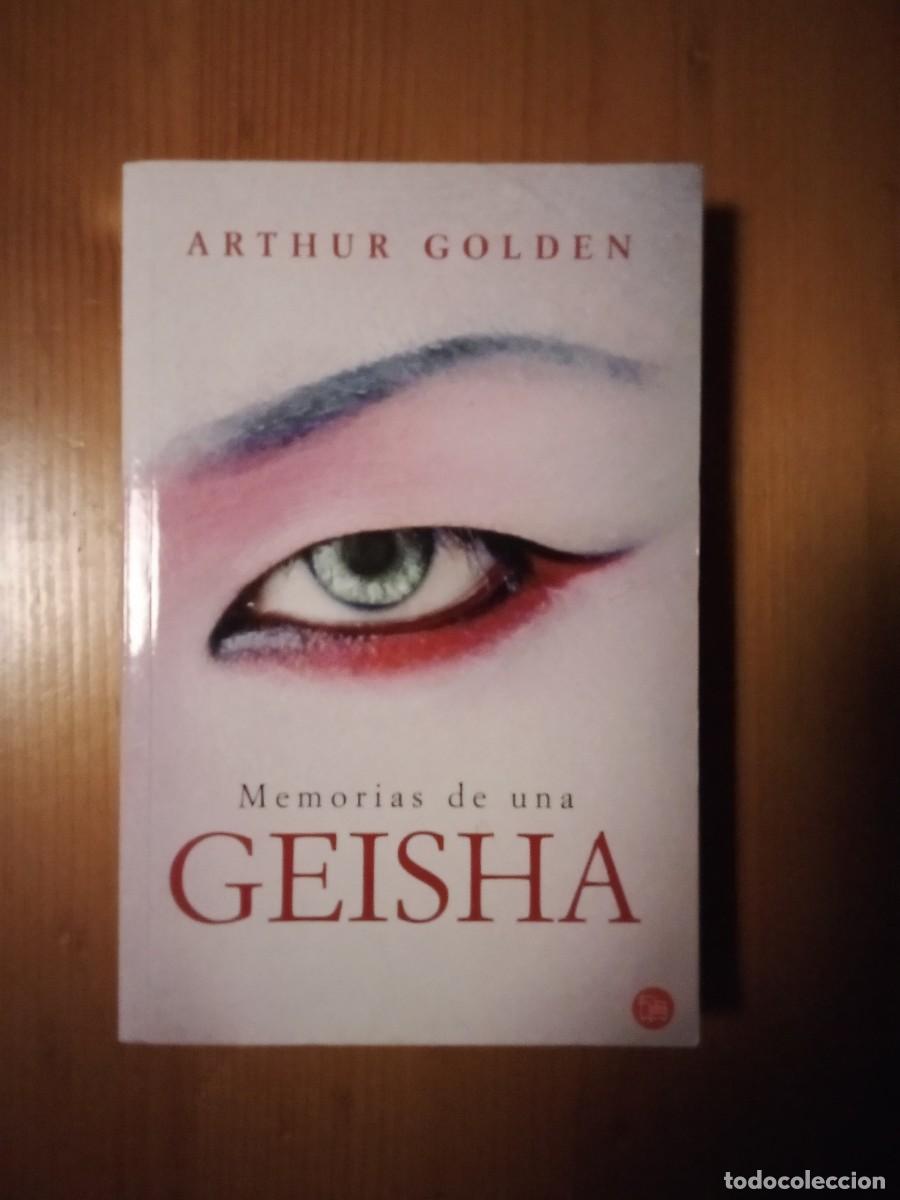 Libros de segunda mano: MEMORIAS DE UNA GEISHA, ARTHUR GOLDEN