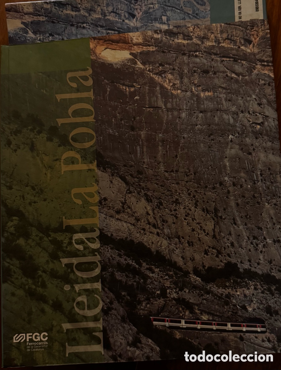 Libros de segunda mano: Lleida La Pobla. El tren que no va ser. Rafael Pradas