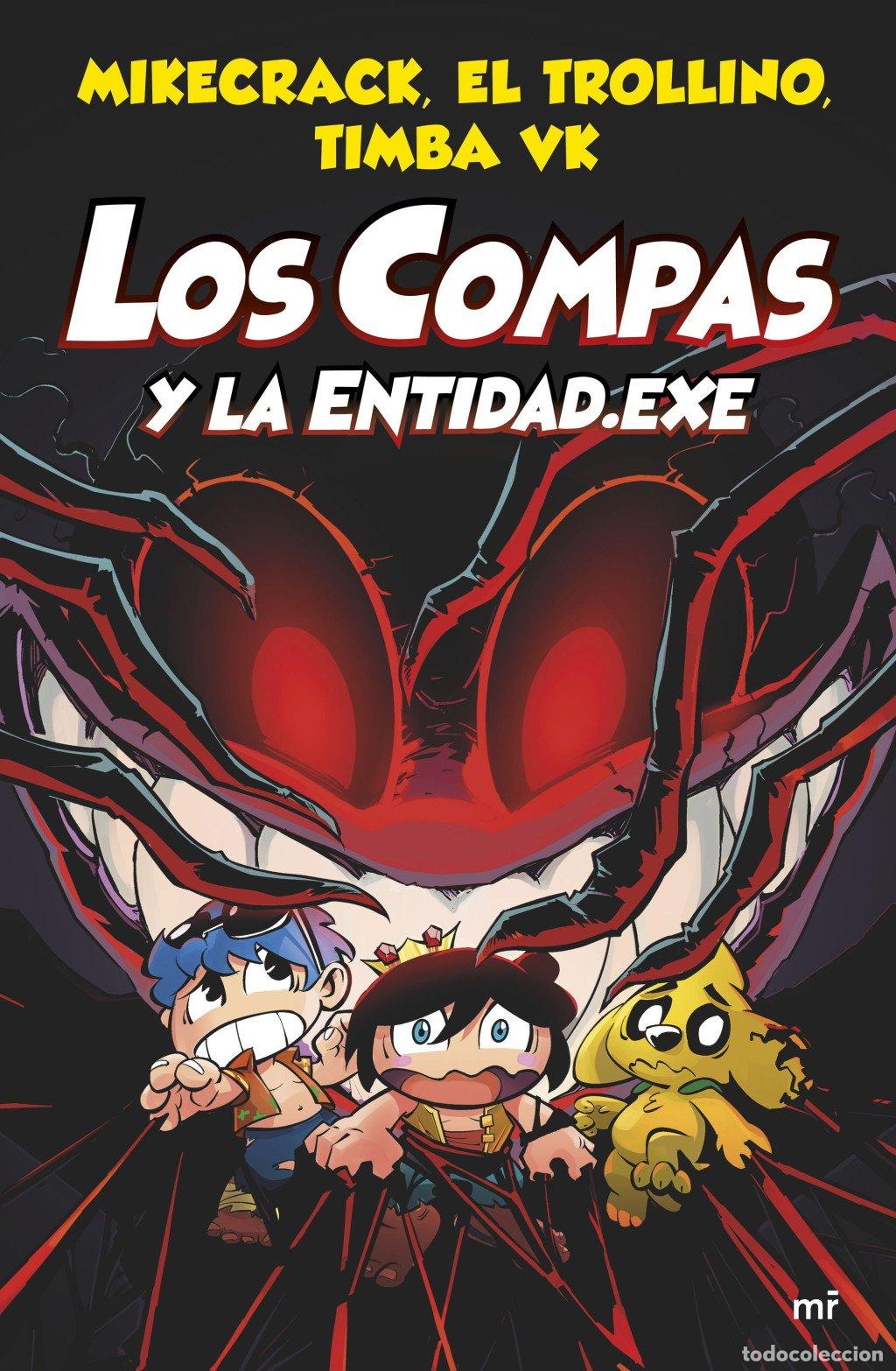 Libros de segunda mano: Compas 6. los Compas y la Entidad.exe: Mr - El Trollino, Timba Vk, Mikecrack - Mart&iacute;nez Roca - 4you2