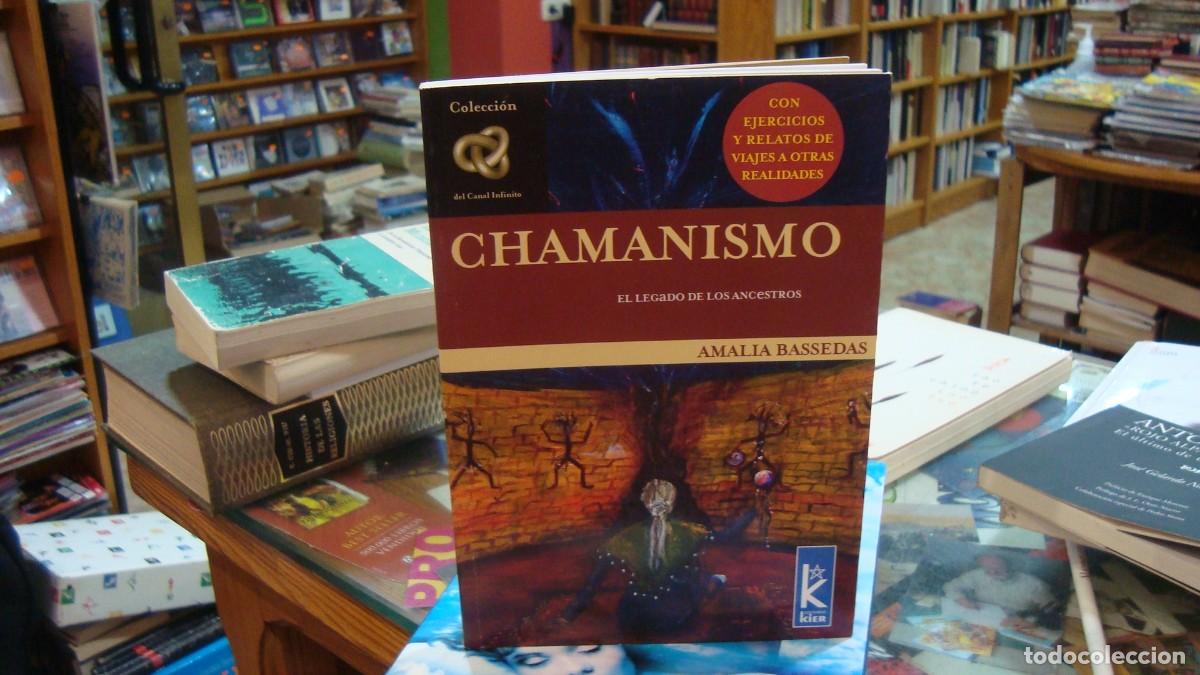 Libros de segunda mano: CHAMANISMO, EL LEGADO DE LOS ANCESTROS � CHAMANISMO - AMALIA BASSEDAS