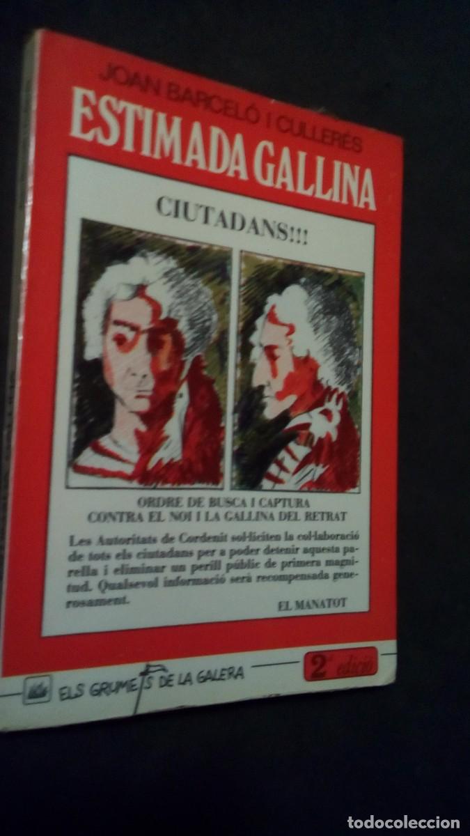 Libros de segunda mano: ESTIMADA GALLINA-Joan Barcel&oacute; i Culleres-Col.ELS GRUMETS DE LA GALERA 1983