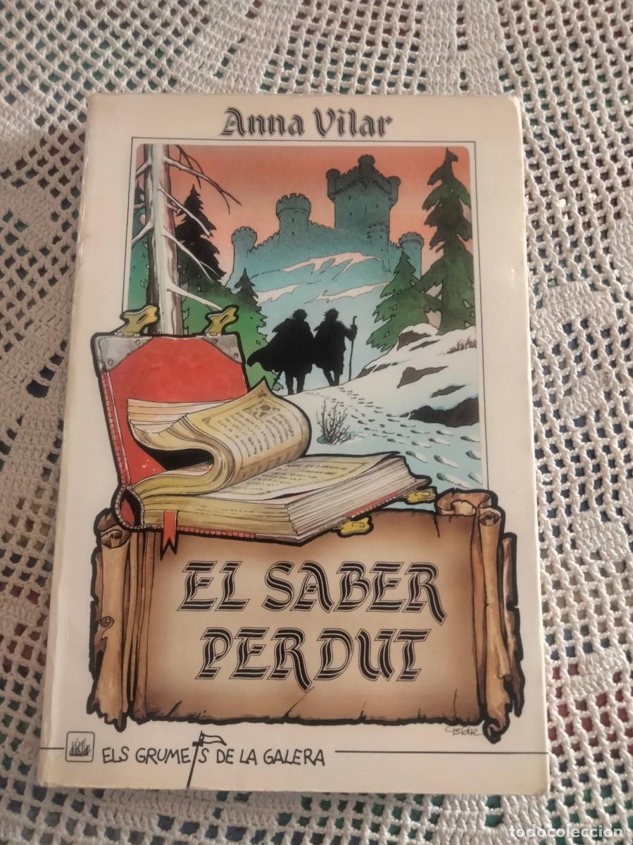 Libros de segunda mano: EL SABER PERDUT ENTRA Y MIRALO!