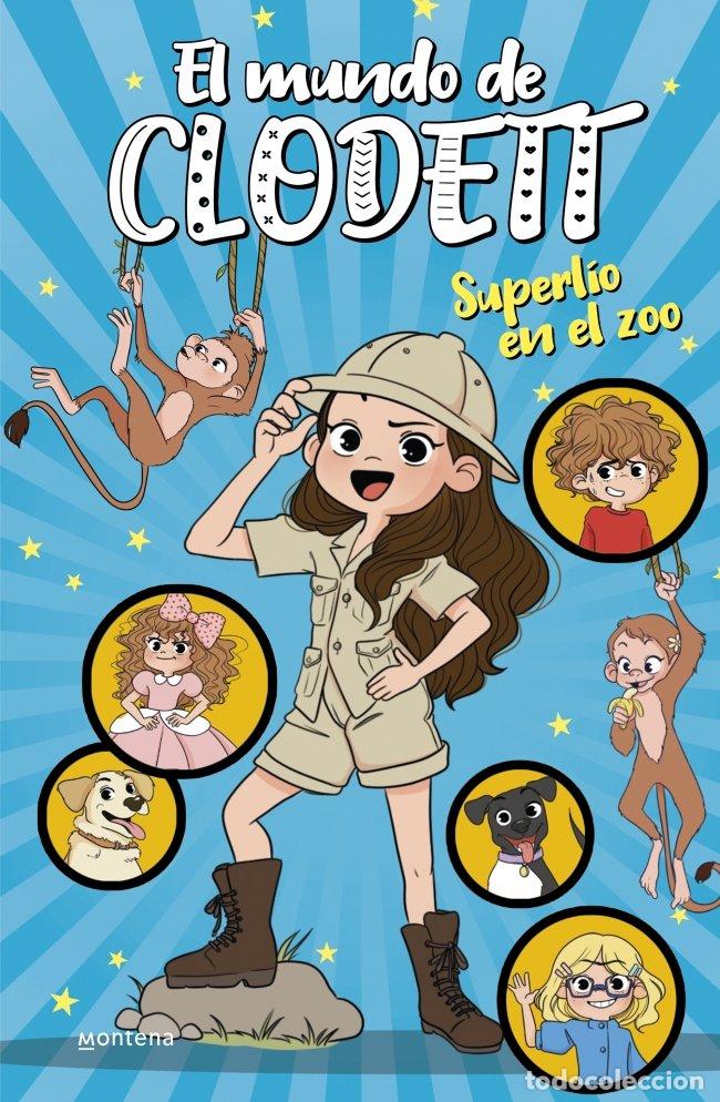 Libros de segunda mano: Superl&iacute;o en el Zoo - Clodett - Montena - El Mundo de Clodett, 3