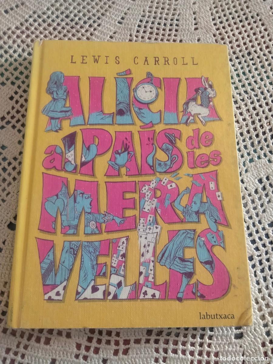 Libros de segunda mano: ALICIA AL PA&Iacute;S DE LES MARAVELLES