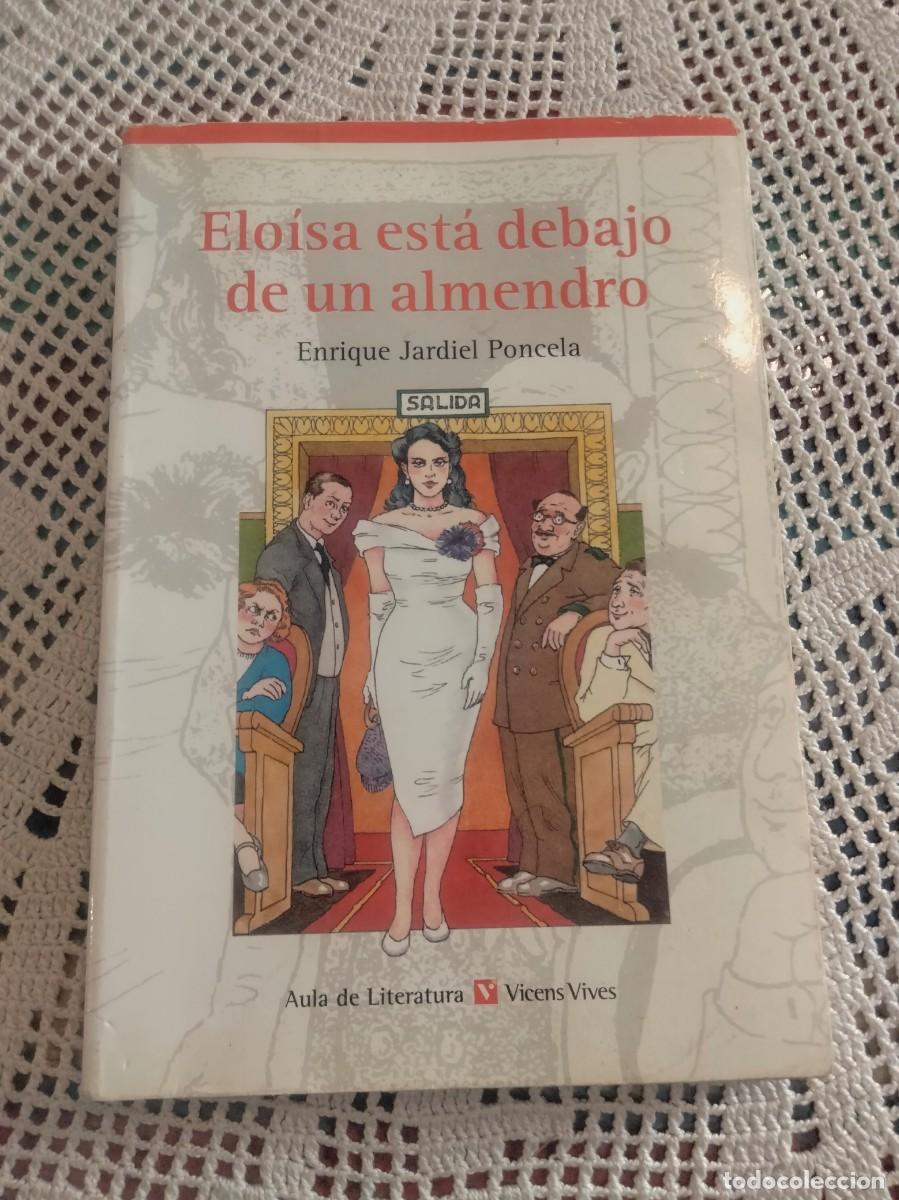 Libros de segunda mano: ELOISA ESTA DEBAJO DE UN ALMENDRO