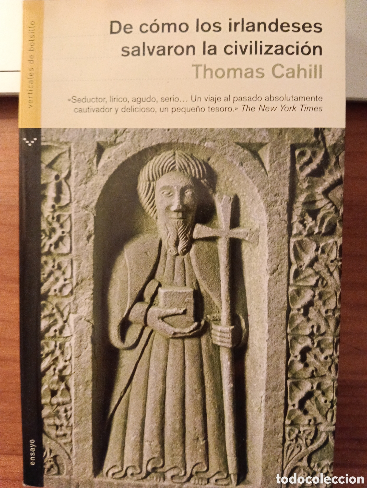Libros de segunda mano: De c&oacute;mo los irlandeses salvaron la civilizaci&oacute;n, Thomas Cahill