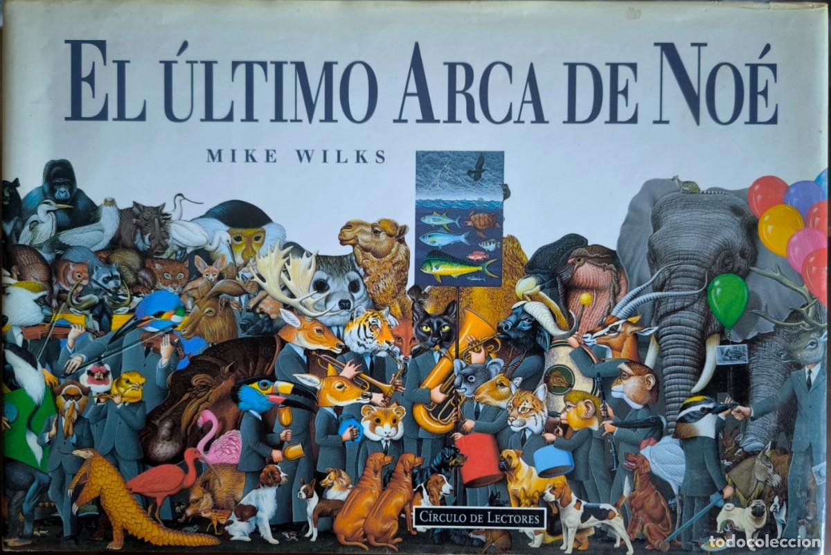 Libros de segunda mano: El &Uacute;ltimo Arca de No&eacute;, de Mike Wilks - Foto 1