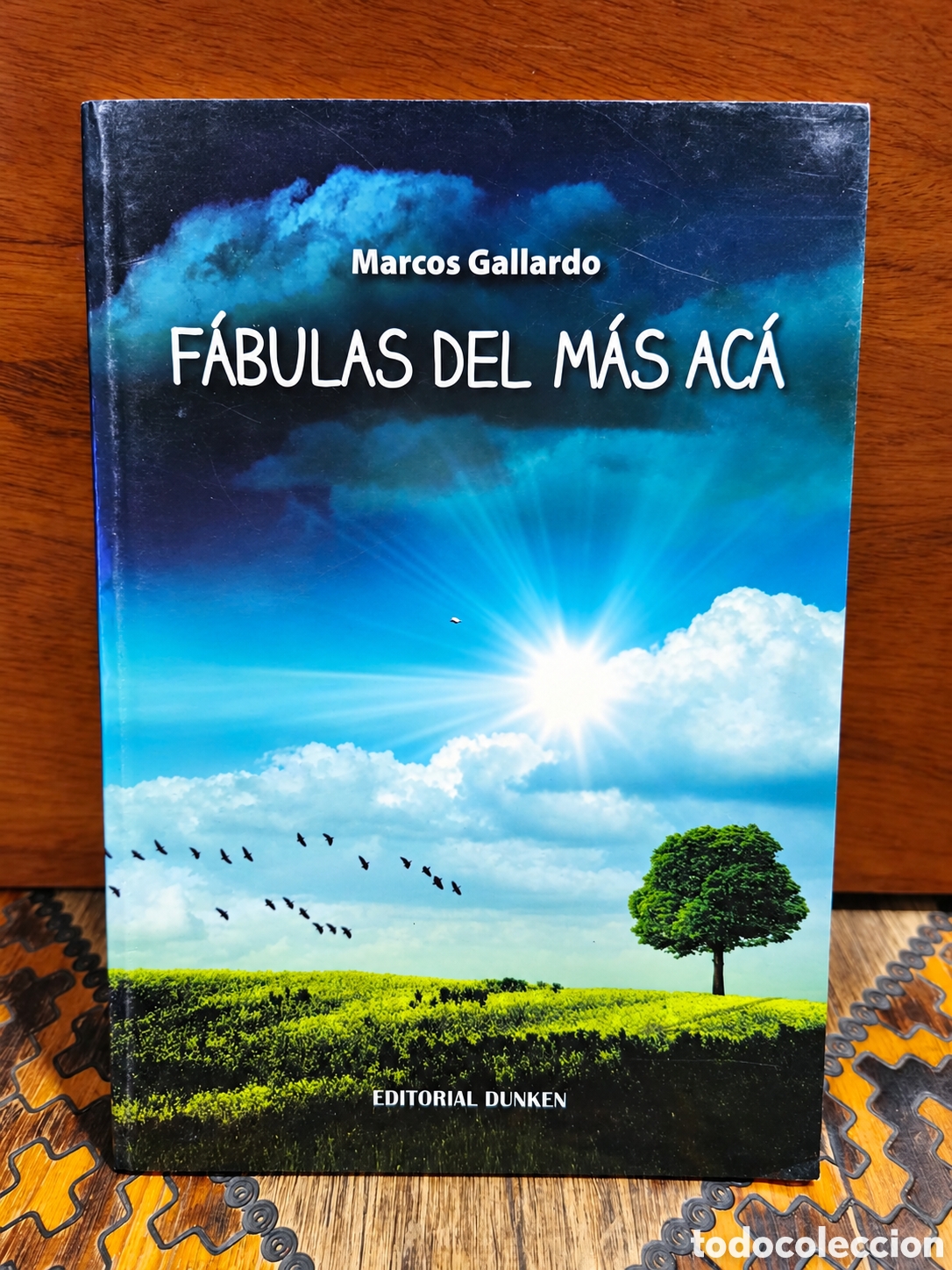Libros de segunda mano: MARCOS GALLARDO &ndash; F&Aacute;BULAS DEL M&Aacute;S AC&Aacute; &ndash; EDITORIAL DUNKEN &ndash; LML