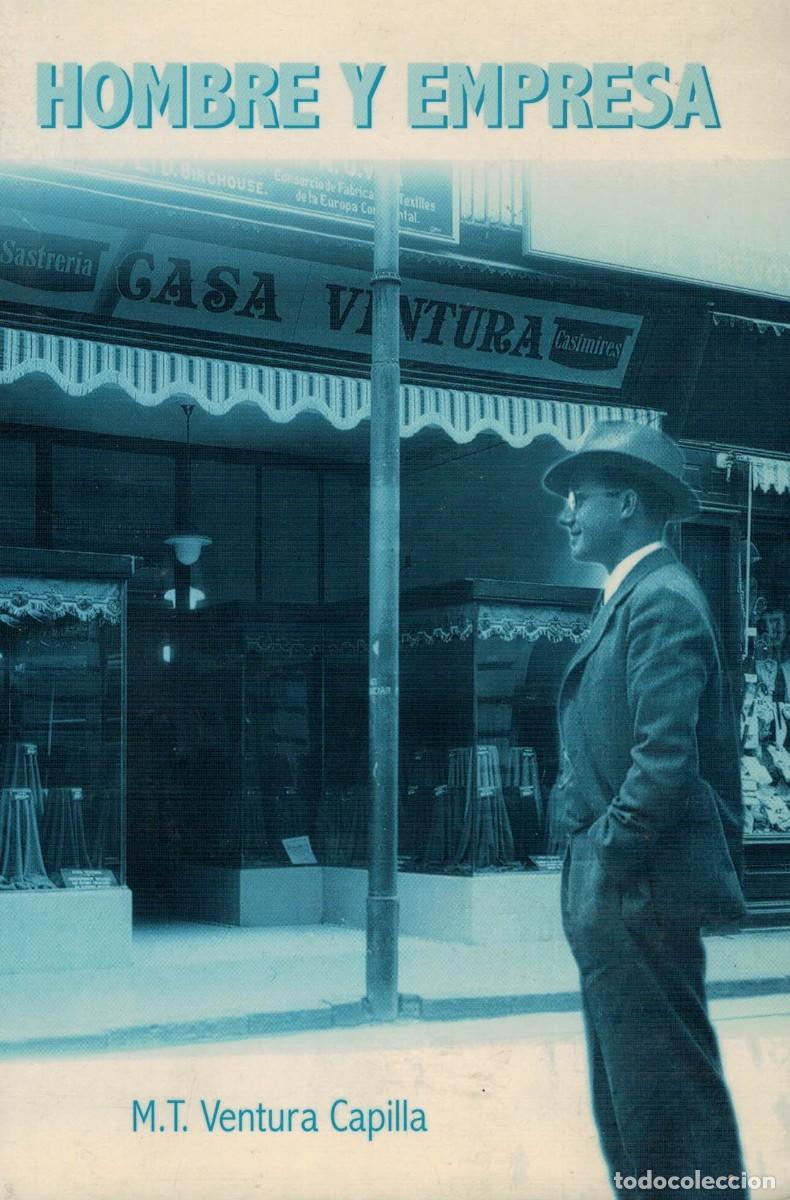 Libros de segunda mano: Mar&iacute;a Teresa Ventura Capilla, Hombre y Empresa