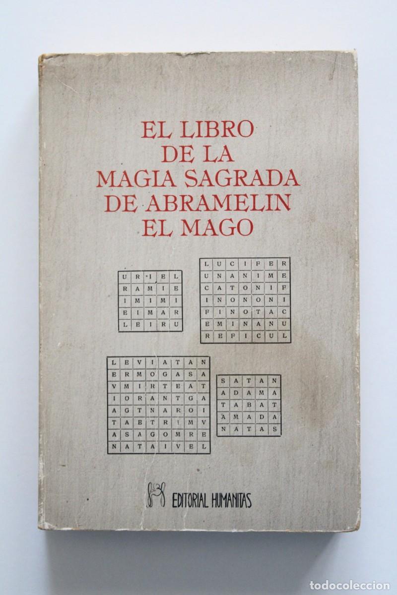 Libros de segunda mano: El libro de la magia sagrada de Abramelin el Mago - Editorial Humanitas