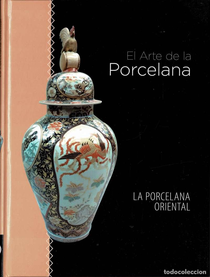 Libros de segunda mano: El arte de la porcelana. La porcelana oriental