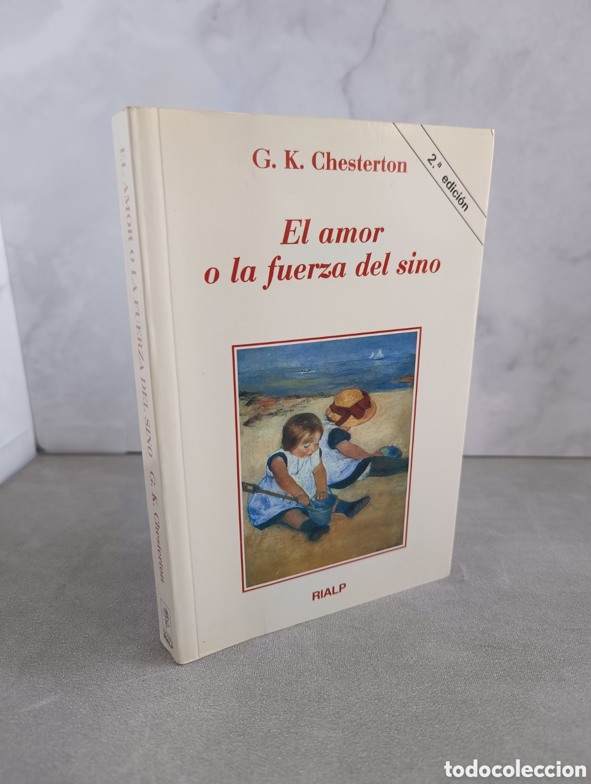 Gebrauchte B&uuml;cher: El amor o la fuerza del sino. G.K. Chesterton. Rialp