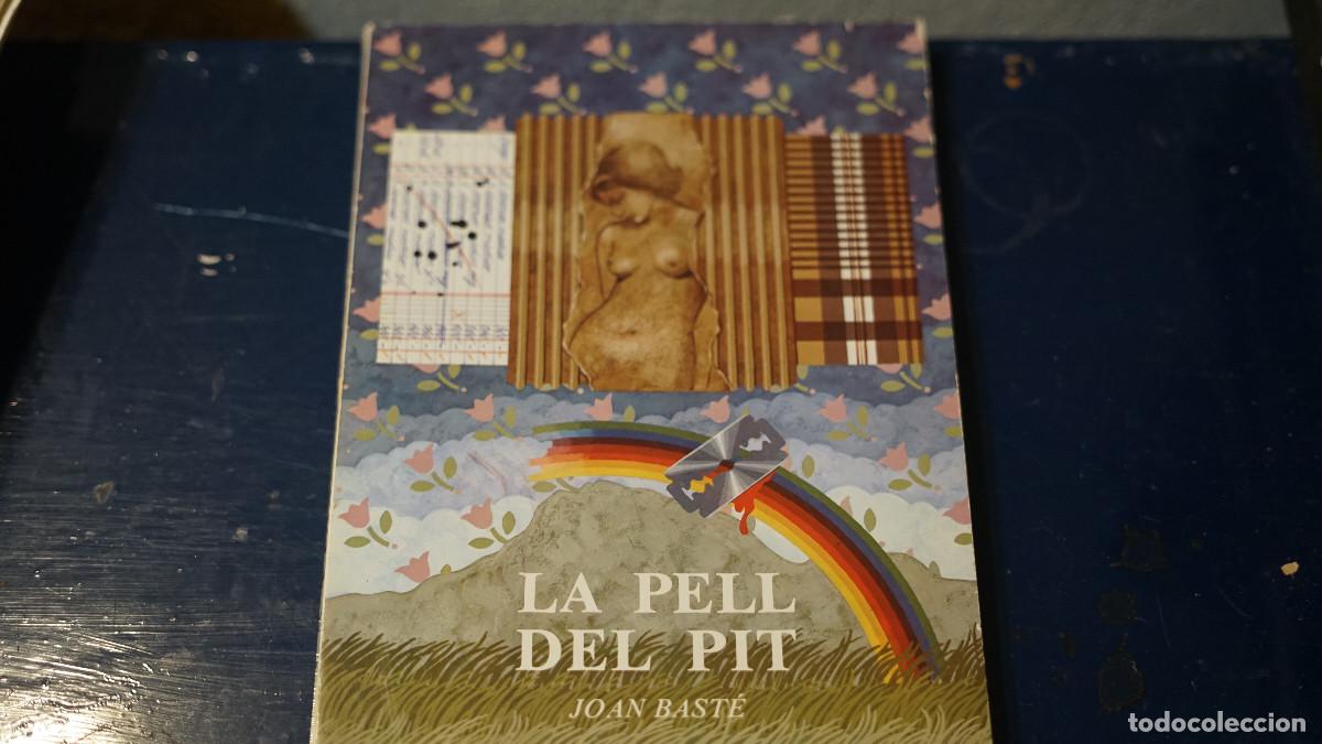 Libros de segunda mano: Joan Bast&eacute; - La pell del pit - Aubert 1983 - Foto 1