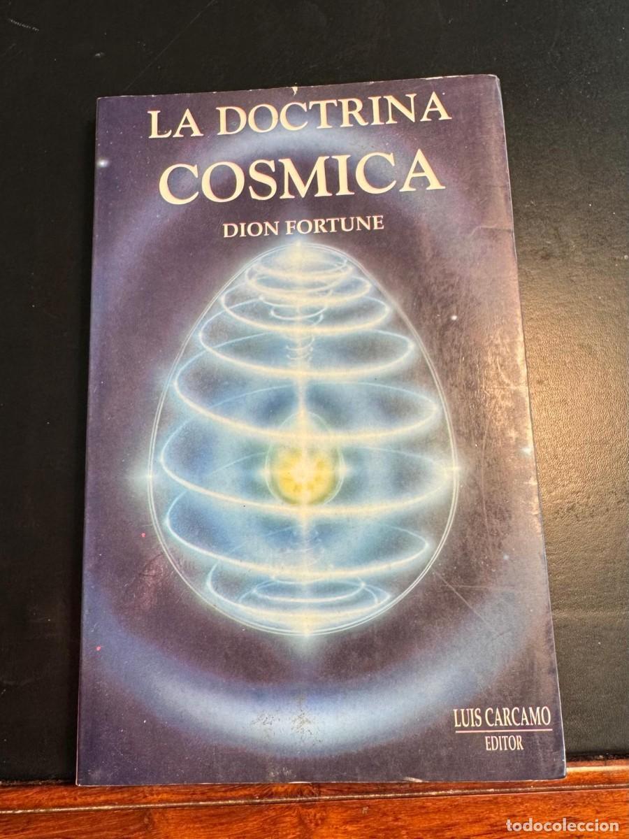 Libros de segunda mano: La Doctrina C&oacute;smica - Dion Fortune Editorial Luis C&aacute;rcamo Editor - 1981